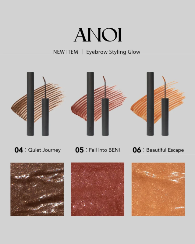 ANOI NEW ITEM | Eyebrow Styling Glow 04 : Quiet Journey 05 : Fall into BENI 06 : Beautiful Escape