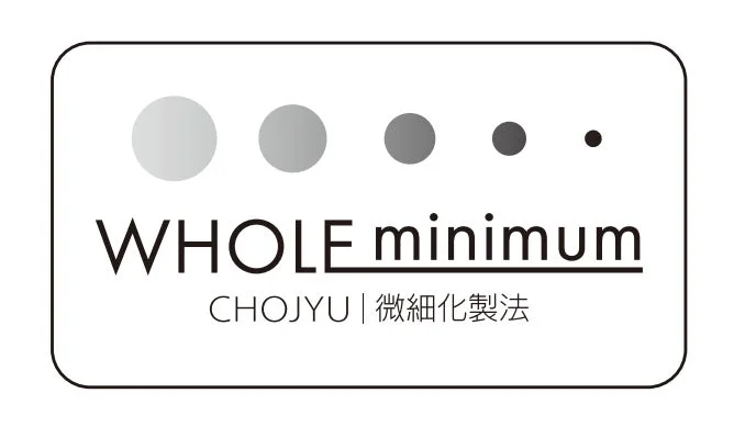 WHOLE minimum CHOJYU | 微細化製法 ロゴ