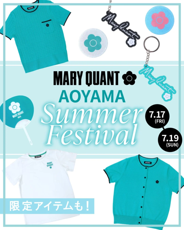 MARY QUANT 青山 サマーフェスティバル