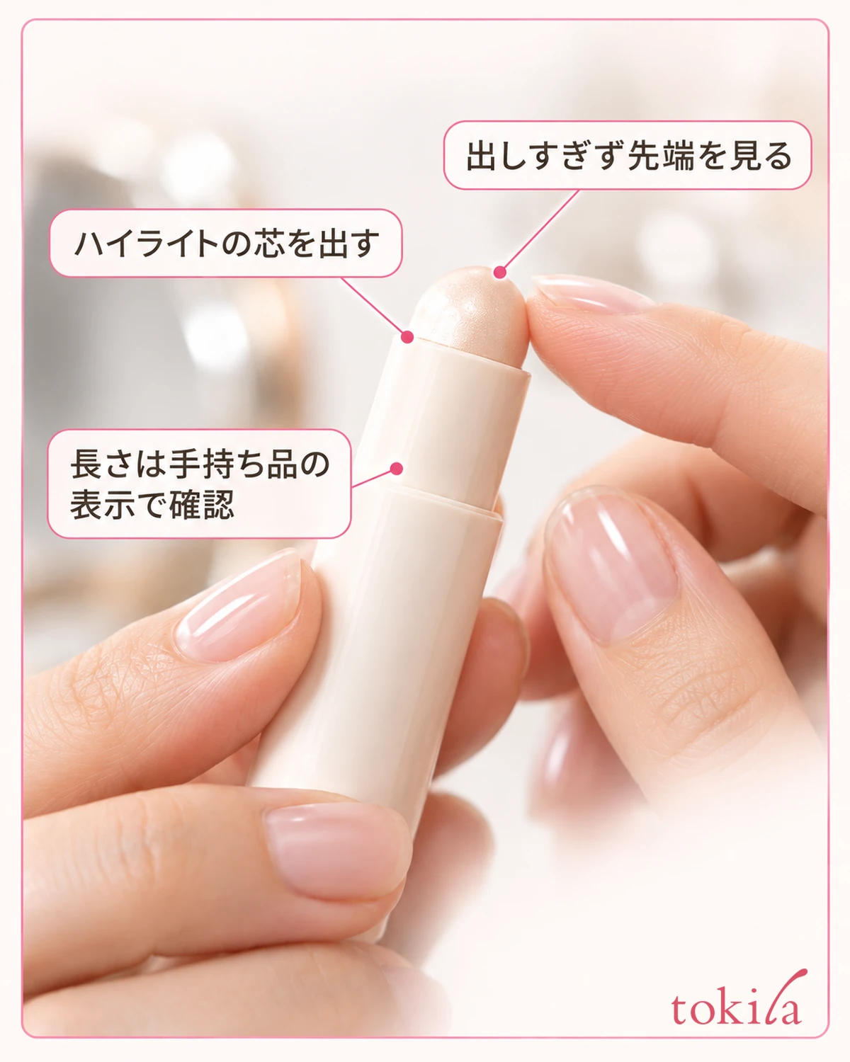 Extending the highlighter stick. Check the length in your product’s directions.